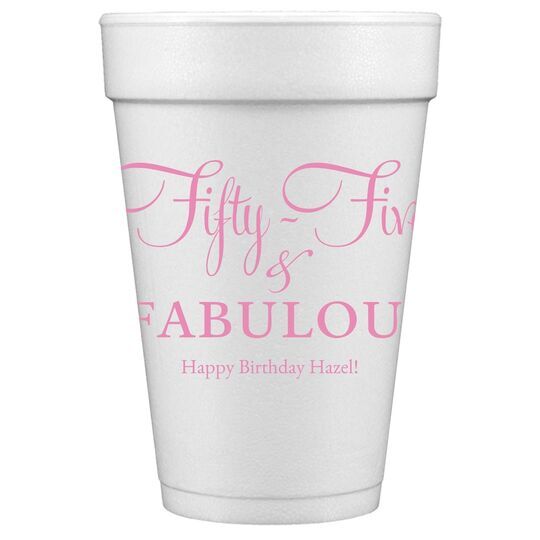 Fifty-Five & Fabulous Styrofoam Cups